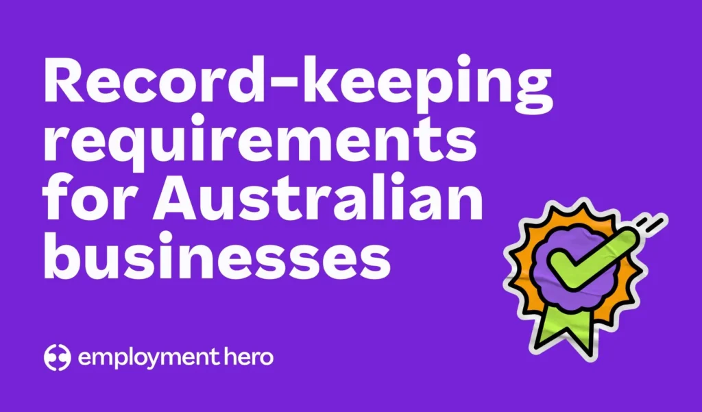Record-keeping requirements for Australian businesses
