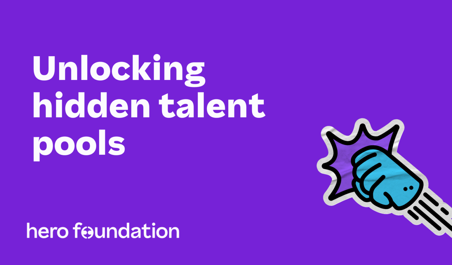 Unlock Hidden Talent Pools for Better Hiring