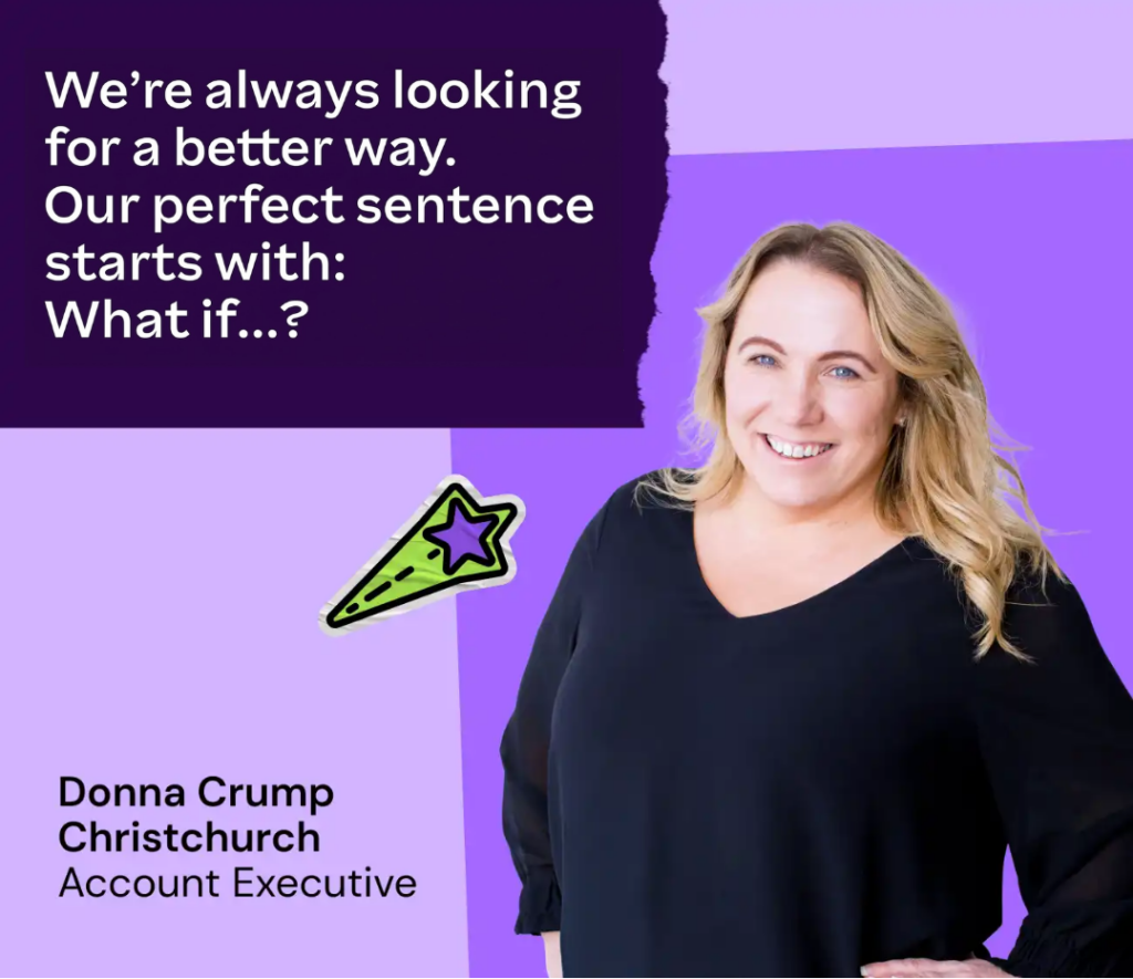 Smiling woman in a black top on a purple background with text: “We’re always looking for a better way. Our perfect sentence starts with: What if…?” A green star graphic is on the left.