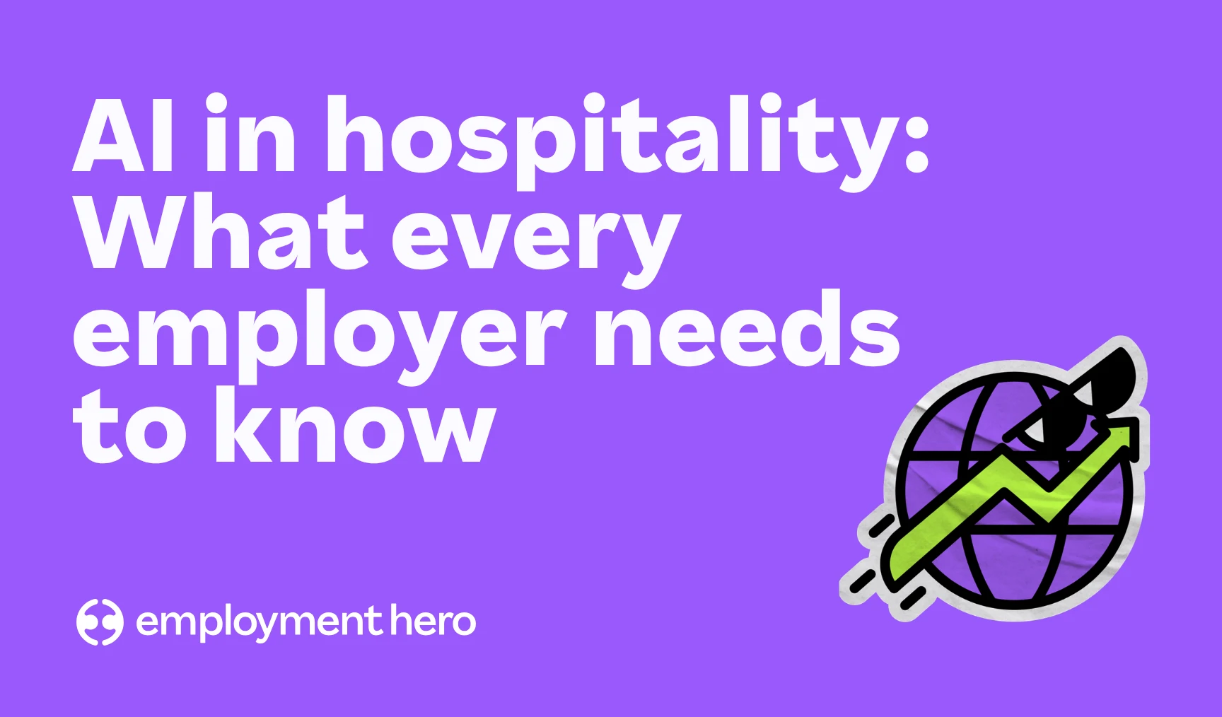 AI in hospitality: What every employer needs to know