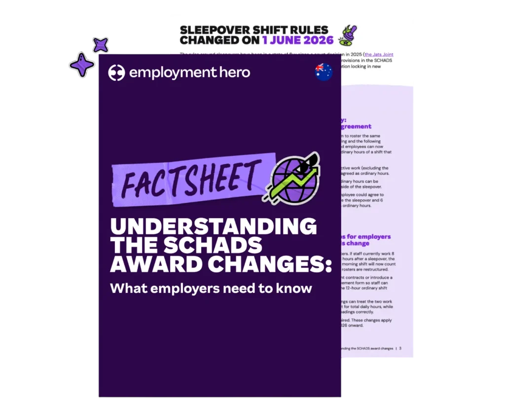 Document preview of the Employment Hero factsheet titled Understanding the SCHADS Award Changes: What employers need to know.